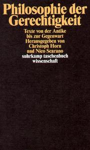 Cover of: Philosophie der Gerechtigkeit. Texte von der Antike bis zur Gegenwart.