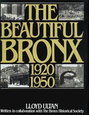 Cover of: The Beautiful Bronx 1920-1950