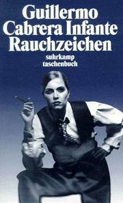 Cover of: Rauchzeichen by Guillermo Cabrera Infante