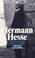 Cover of: Hermann Hesse. Autor der Krisis. Eine Biographie.