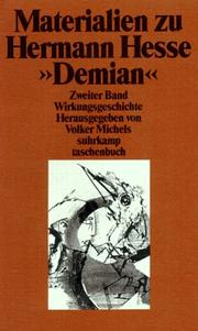 Cover of: Materialien zu Hermann Hesses ' Demian' II. Die Wirkungsgeschichte in Rezensionen und Aufsätzen.