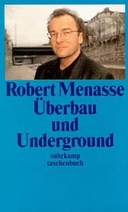 Cover of: Überbau und Underground. by Robert Menasse