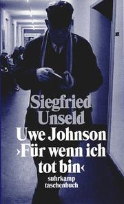 Cover of: Uwe Johnson: Für wenn ich tot bin. Mit einer Nachbemerkung 1997.