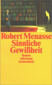 Cover of: Sinnliche Gewißheit. by Robert Menasse