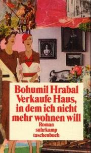 Cover of: Verkaufe Haus, in dem ich nicht mehr wohnen will. Roman in sieben Erzählungen.