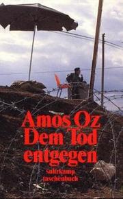 Cover of: Dem Tod entgegen.