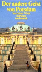 Cover of: Der andere Geist von Potsdam. Zur Kulturgeschichte einer Stadt 1918 - 1989.