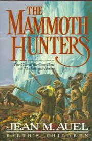 Cover of: The  mammoth hunters by Jean M. Auel