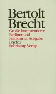 Cover of: Werke (Ln), Große kommentierte Berliner und Frankfurter Ausgabe, 30 Bde., Bd.29, Briefe by Bertolt Brecht, Günter Glaeser, Wolfgang Jeske, Paul-Gerhard Wenzlaff