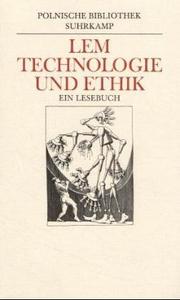 Cover of: Technologie und Ethik. Ein Lesebuch.