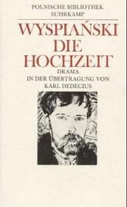 Cover of: Die Hochzeit. Drama in drei Akten.