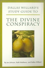 Cover of: Dallas Willard's Study Guide to The Divine Conspiracy by Jan Johnson, Keith Matthews, Dallas Willard