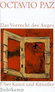 Cover of: Das Vorrecht des Auges. Über Kunst und Künstler.
