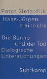Cover of: Die Sonne und der Tod. Dialogische Untersuchungen.