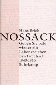Cover of: Geben Sie bald wieder ein Lebenszeichen. Briefwechsel 1943 - 1956.