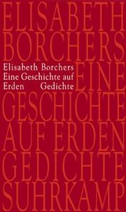 Cover of: Eine Geschichte Auf Erden: Gedichte
