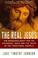 Cover of: The Real Jesus 