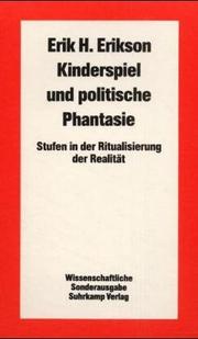 Cover of: Kinderspiel und politische Phantasie. Stufen in der Ritualisierung der Realität.