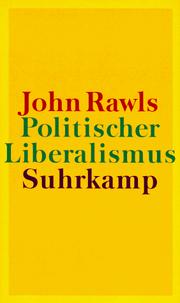 Cover of: Politischer Liberalismus.
