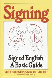 Cover of: Signing: signed English : a basic guide