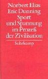 Cover of: Sport und Spannung im Prozeß der Zivilisation. by Norbert Elias, Eric Dunning, Reinhard Blomert, Detlef Bremecke, Wilhelm Hopf, Reinhardt Peter Nippert