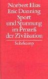 Sport und Spannung im Prozess der Zivilisation