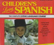 Living Language Children''s Spanish Cassette/Book Set (The Complete Living Language Course) by Living Language