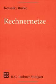 Cover of: Rechnernetze. by Wolfgang Peter Kowalk, Manfred Burke