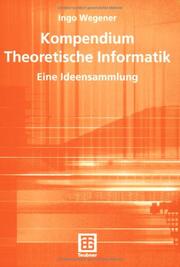 Cover of: Kompendium Theoretische Informatik. Eine Ideensammlung.