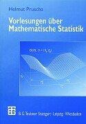 Cover of: Vorlesungen über Mathematische Statistik. by Helmut Pruscha