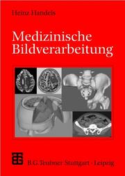 Cover of: Medizinische Bildverarbeitung.