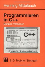 Cover of: Programmieren in C++. Borland- Versionen. Ein Lehr- und Übungsbuch.