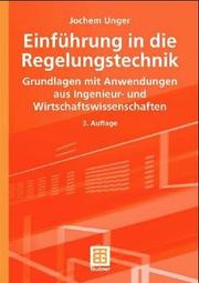 Cover of: Einführung in die Regelungstechnik. Mit 50 Aufgaben mit Lösungen.