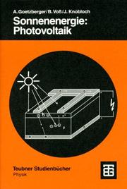 Cover of: Sonnenenergie by Adolf Goetzberger, Bernhard Voß, Joachim Knobloch