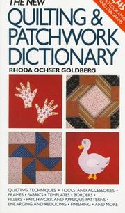 Cover of: The new quilting & patchwork dictionary by Rhoda Ochser Goldberg