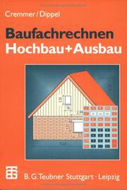 Cover of: Baufachrechnen, Bd.2, Hochbau by Rolf Cremmer, Frank Dippel