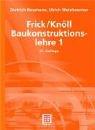 Cover of: Frick/Knöll, Baukonstruktionslehre 1