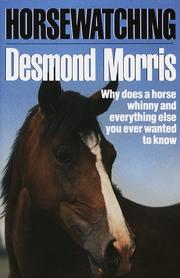 Cover of: Horsewatching by Desmond Morris