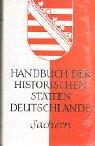Cover of: Handbuch der historischen Stätten Deutschlands, Bd.8, Sachsen by Walter. Schlesinger