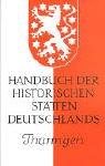 Cover of: Handbuch der historischen Stätten Deutschlands, Bd.9, Thüringen by Hans Patze, Peter Aufgebauer