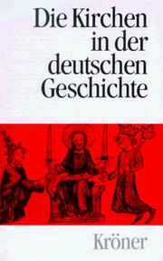 Cover of: Die Kirchen in der deutschen Geschichte.
