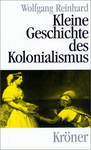 Cover of: Kleine Geschichte des Kolonialismus. by Wolfgang Reinhard