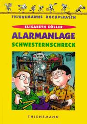Cover of: Alarmanlage Schwesternschreck.