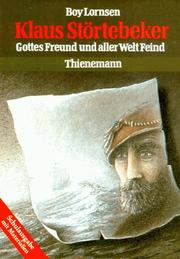 Cover of: Klaus Störtebeker. Schulausgabe mit Materialien. Gottes Freund und aller Welt Feind.