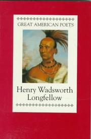 Cover of: Henry Wadsworth Longfellow (Great American Poets) | Geoffrey Moore