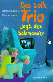 Cover of: Das Tolle Trio Jagt Den Salamander