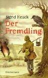Der Fremdling by Sigrid Heuck