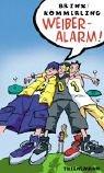 Cover of: Weiberalarm. ( Ab 13 J.).