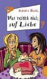 Cover of: Was reimt sich auf Liebe?