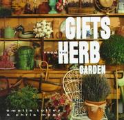 Cover of: Gifts from the herb garden by Emelie Tolley